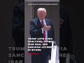 Trump lifts Syria sanctions, pushes Iran deal and Abraham Accords in Riyadh