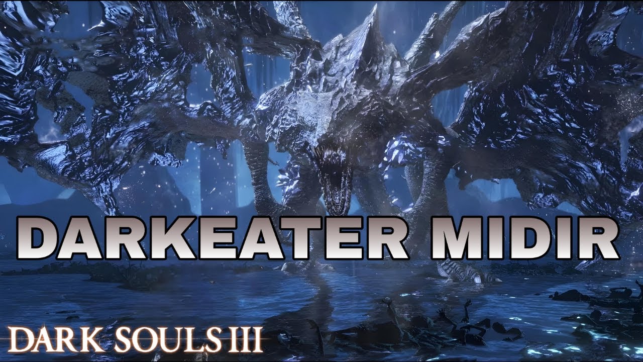 Dark Souls III - Darkeater Midir Bossfight (No Damage taken) - YouTube