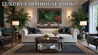 Modern Luxury Farmhouse Style | How to Make Your Home Look Expensive.