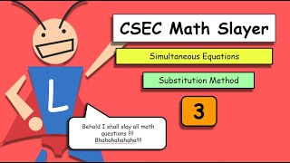 Part 3 - CSEC Math  -  Simultaneous Equations  - Substitution Method