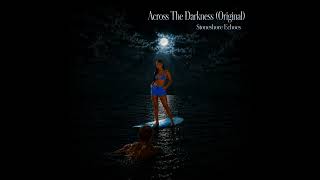 AcrossTheDarknessOriginal