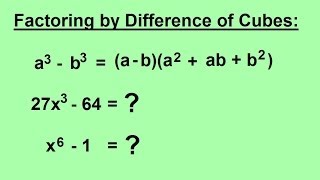 Algebra - Factoring by Difference of Cubes