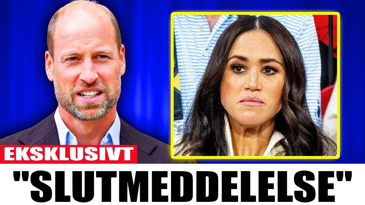 5 MIN SIDEN: Prins William BEKRÆFTER tragiske nyheder om Meghans fremtid