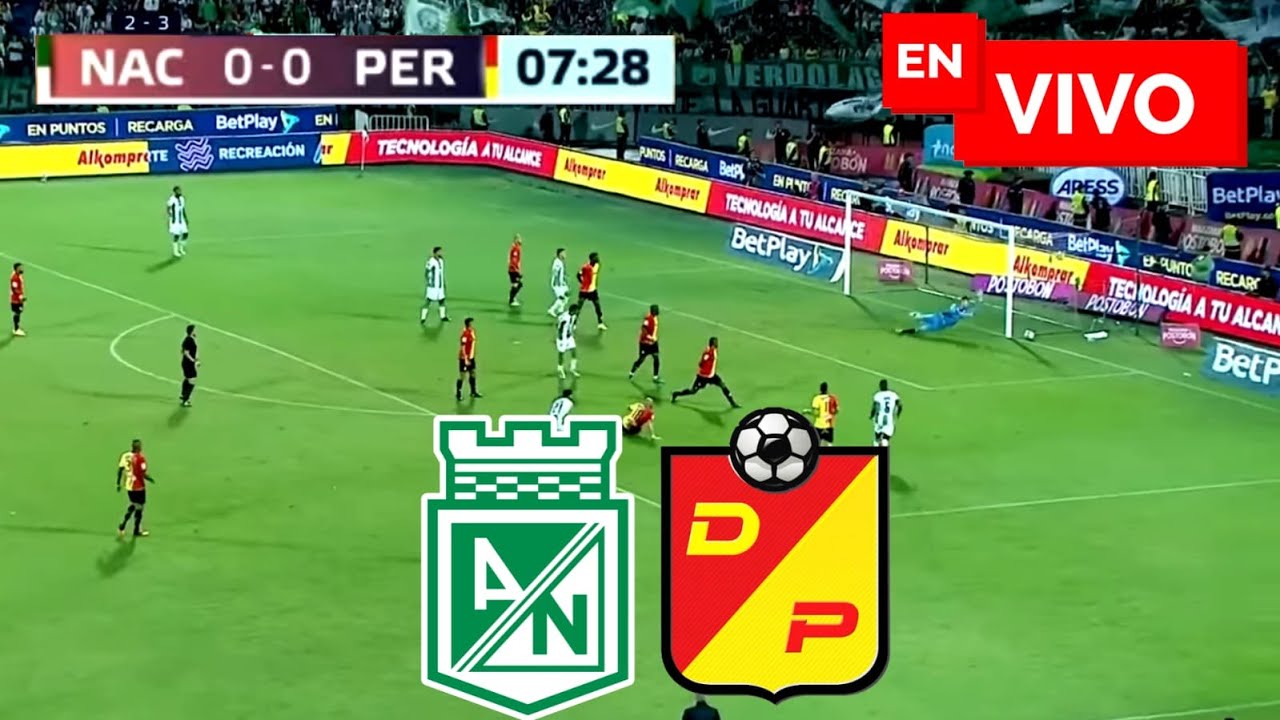 🔴 Atlético Nacional vs Pereira EN VIVO / Liga Betplay - YouTube