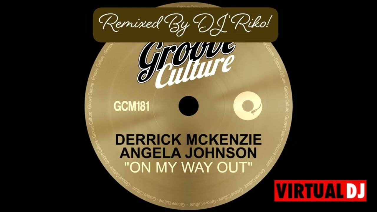 Derrick McKenzie Ft Angela Johnson On My Way Out & Michael Jackson   Rock With You  Remixed By DJ' R