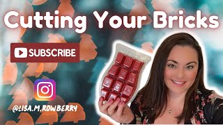 Scentsy Brick 101 Cutting Your Scentsy Bricks