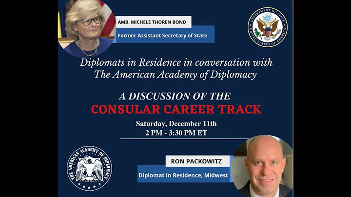 Consular Career Track with Ambassador Michele Thor...
