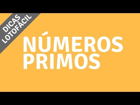 📌 SÉRIE DICAS DA LOTOFÁCIL #02 NÚMEROS PRIMOS | LOTOMAISFACIL.COM.BR