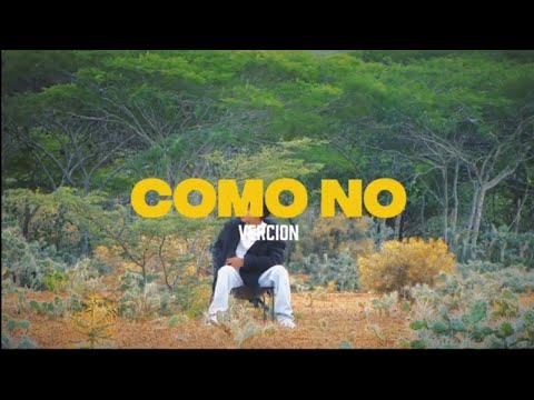 COMO NO - Vercion (Video Oficial)