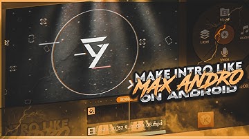 How to make intro like max andro on android | Max andro tutorial | New Intro tutorial |