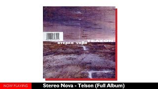 Στέρεο Νόβα - Tέλσον (Full Album)