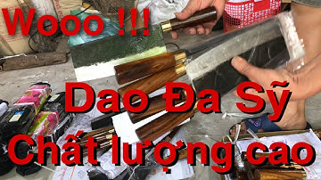 Dao Đa Sỹ các loại về nhiều phục vụ các bác .