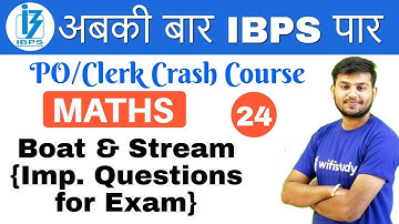 2:00 PM - IBPS PO/Clerk Crash Course | Maths by Sahil Sir | Day #24 | Boat & Stream Questions