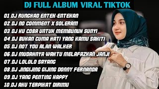DJ SLOW BASS- RUNGKAD ENTEK-ENTEKAN REMIX FULL ALBUM VIRAL TIKTOK TERBARU