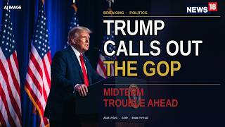 Information US Midterm Polls | Trump Faces GOP Pushback Ahead Of 2026 Midterms, Republican Party Tensions Rise Update