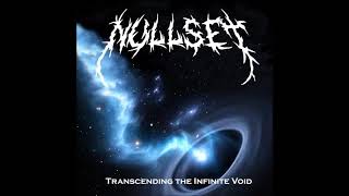 Nullse† - Transcending The Infinite Void (Full Album 2020)