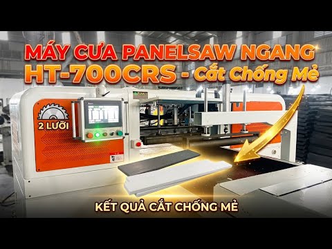 HT-700CRS | Máy Cưa Panelsaw Ngang - Cắt Chống Mẻ - HOLZTEK