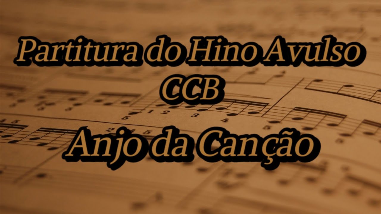 Partitura do Hino Avulso CCB - Anjo da Canção