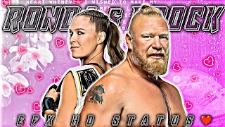 Brock Lesnar & Ronda Rousey Efx Hd Status Brock Remixz