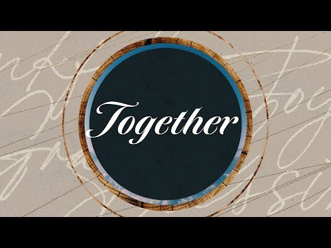 Together - Reasons Why You Need Church | Anthony Galang