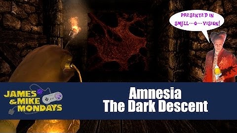 Amnesia: The Dark Descent (PC) James & Mike Mondays