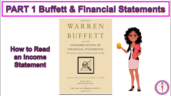 Part 1  WARREN BUFFETT AND THE INTERPRETATION OF FINANCIAL STATEMENTS | Book Summary