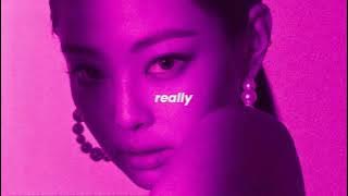 blackpink - really (slowed reverb)