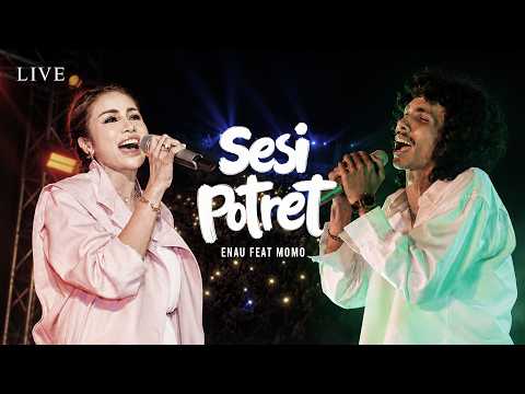 Enau feat. Momo — Sesi Potret (Live at Unggul Sports Center)