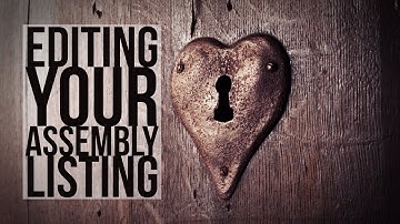 Edit Your Assembly Listing