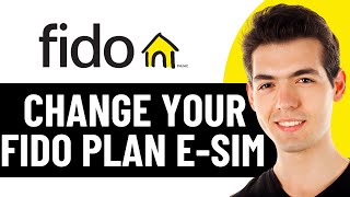 HOW TO CHANGE YOUR FIDO MOBILE PLAN E-SIM 2026! (FULL GUIDE)