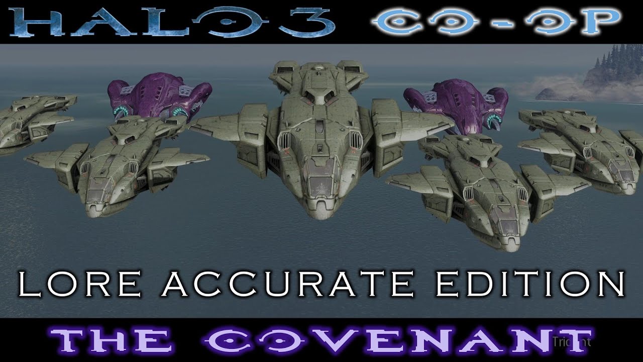 Halo 3 Lore Accurate Edition Co-Op The Covenant - YouTube