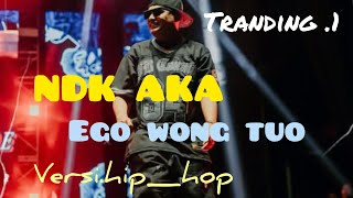 Download lagu Ego wong tuo ,NDX AKA familia versi remix hip hop #egowongtuo #tranding #reupload #hiphopmusic
