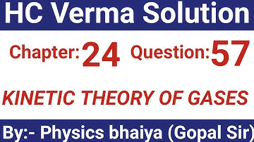 H.C. Verma Solutions - Kinetic Theory of Gases - Chapter 24, Question 57
