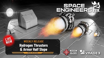 Space Engineers 2 Weekly Release: Hydrogen Thrusters, Armor Half Slope Inverted