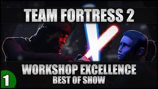 Team Fortress 2 - Workshop Excellence - Best of Show #1