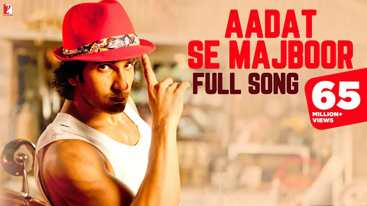 Aadat Se Majboor - Full Song | Ladies vs Ricky Bah...