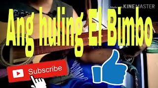 ANG HULING EL BIMBO by Eraserheads Guitar tutorial