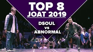 Abnormal vs D Soul | TOP 8 | JOAT 2019