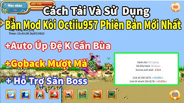 Nro - Cách Tải Và Sử Dụng Bản Mod Kòi Octiiu957 Phiên Bản Mới Nhất 100% Thành Công