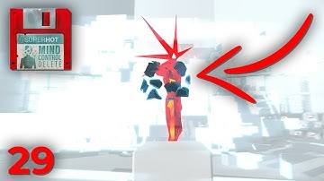 A new foe arises | SuperHot: Mind Control Delete #29