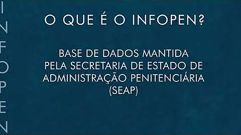 Como conseguir o Infopen de preso?