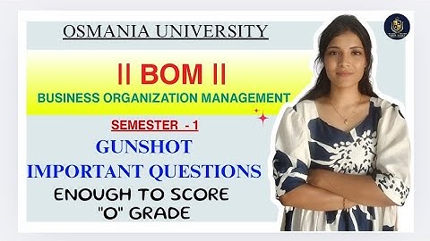 BOM | BEDRIJFSORGANISATIEMANAGEMENT | BELANGRIJKE VRAGEN | SEM-1 | OU | GRAAD | @shivanipallela