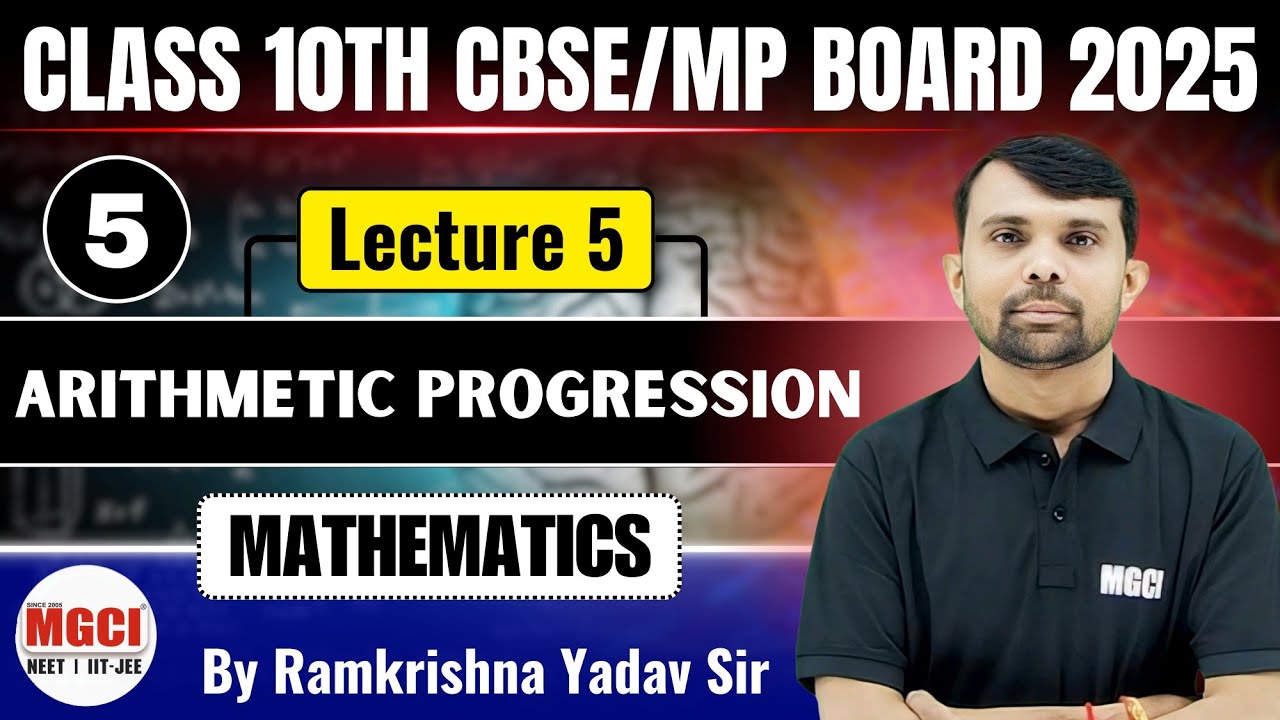 Arithmetic Progression -L-28-Maths-Class 10th | MGCI | NEET | IIT-JEE 