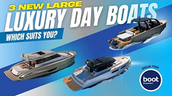 Maxim MAX43, Pardo GT 52 & Solaris Power 52 Coupé - Luxury Dayboats "Sneak Peek" BOOT 2025