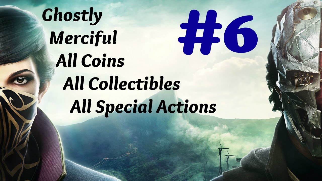 Dishonored 2 Walkthrough Very Hard All Collectibles Mission 6 Dust District YouTube dishonored-2-walkthrough-very-hard-all-collectibles-mission-6-dust-district-youtube