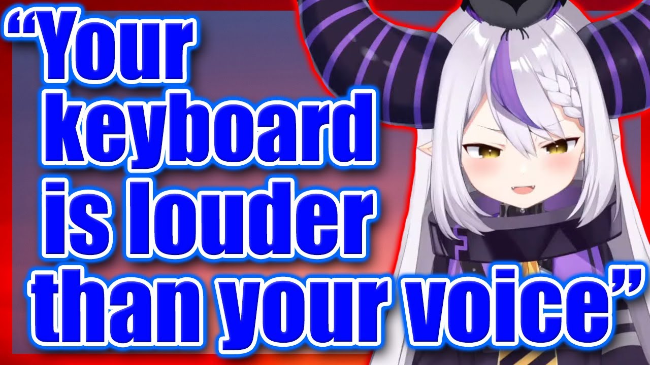 Laplus Talks About Her Clicky Keyboard & People Making Fun About It 【ENG Sub Hololive】