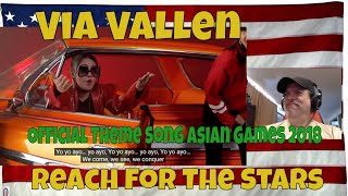 Reach for The Stars - Via Vallen -  Theme Song Asian Games 2018 - REACTION - great message!