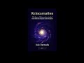 Booktrailer:  Reincarnation by Dr. Isis Estrada