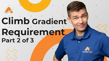 Required Climb Gradient for IFR Departure Part 2 of 3 | Instrument Rating Training NJ