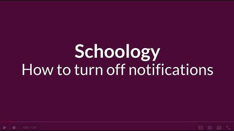 Schoology Notification Settings